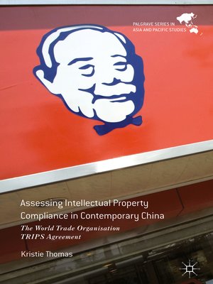 cover image of Assessing Intellectual Property Compliance in Contemporary China